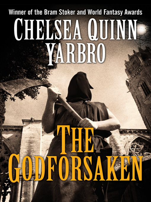 Title details for The Godforsaken by Chelsea Quinn Yarbro - Available